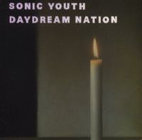 Sonic Youth- ‘Daydream Nation- Deluxe Edition’