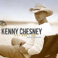 Kenny Chesney Just Who I Am: Poets & Pirates