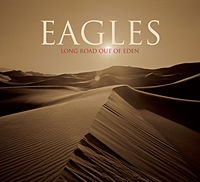The Eagles - Long Road Out of Eden