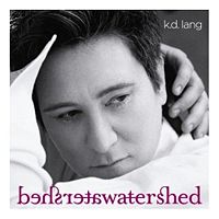 k.d. lang  	Watershed