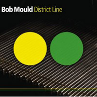 Bob Mould  	District Line