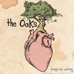 The Oaks - Songs For Waiting