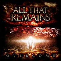 All that Remains: Overcome