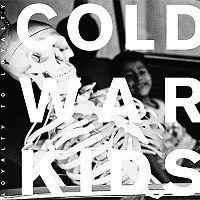 Cold War Kids: Loyalty To Loyalty