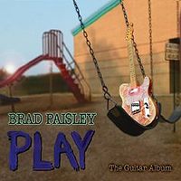 Brad Paisley: Play