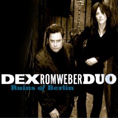 Dex Romweber Duo: Ruins of Berlin