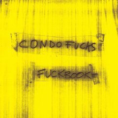 Condo Fucks (Yo La Tengo): Fuckbook