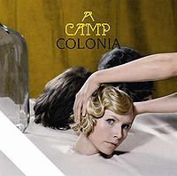 Colonia: A Camp Album