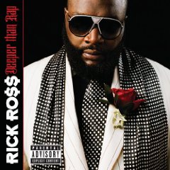 Rick Ross: Deeper Than Rap