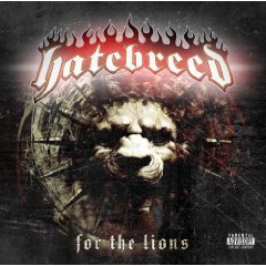 Hatebreed: For The Lions