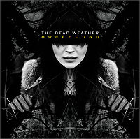 The Dead Weather: Horehound