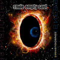 Smile Empty Soul: Consciousness