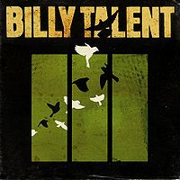 Billy Talent: Billy Talent III