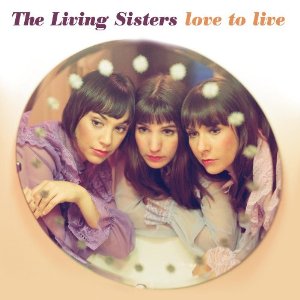the-living-sisters-love-to-live